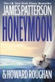 Honeymoon a novel  Cover Image
