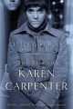 Little girl blue the life of Karen Carpenter  Cover Image