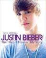 100% official Justin Bieber first step 2 forever, my story. Cover Image