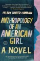 Anthropology of an American girl a novel  Cover Image