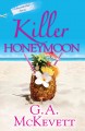 Killer honeymoon : a Savannah Reid mystery  Cover Image