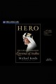 Hero the life and legend of Lawrence of Arabia  Cover Image