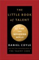 The little book of talent 52 tips for improving skills  Cover Image