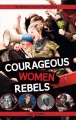 Courageous women rebels  Cover Image