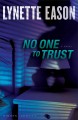 No one to trust : a novel  Cover Image
