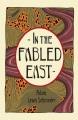 In the fabled east a novel  Cover Image