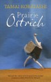 Prairie ostrich : a novel  Cover Image