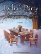 Lydia's party : a novel  Cover Image
