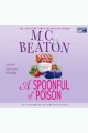 A spoonful of poison [Agatha Raisin mysteries]  Cover Image