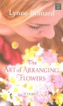 The art of arranging flowers  Cover Image