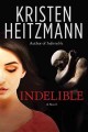 Indelible a novel  Cover Image