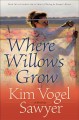Where Willows Grow Cover Image