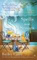 Spells and scones : a magical bakery mystery  Cover Image