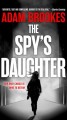 The spy's daughter  Cover Image