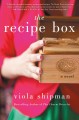 The recipe box : a novel with recipes  Cover Image