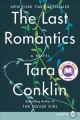The last romantics : a novel  Cover Image