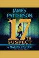 The 17th suspect Women's Murder Club Series, Book 17. Cover Image