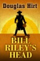 Bill Riley's head  Cover Image
