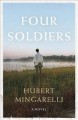Four soldiers : a novel  Cover Image