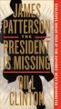 The president is missing : a novel  Cover Image
