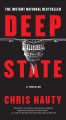 Deep state : a thriller  Cover Image