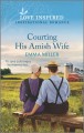 Courting his Amish wife  Cover Image