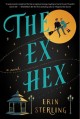 The ex hex : a novel  Cover Image