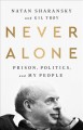 Never alone : prison, politics, and my people  Cover Image