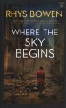 Where the sky begins : a novel  Cover Image