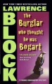 Go to record The burglar who thought he was Bogart : a Bernie Rhodenbar...